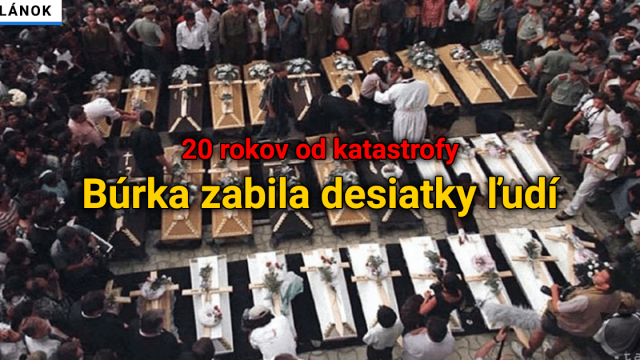 Pred 20 rokmi nás zasiahla jedna z najhorších búrok v histórii