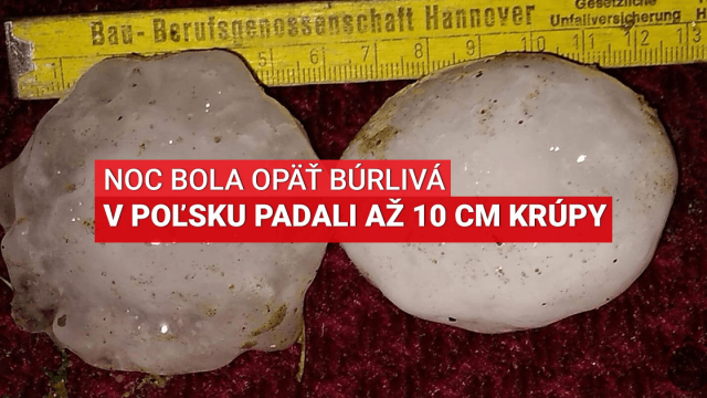 V Poľsku padali v noci až 10 cm krúpy. Dnes opäť silné búrky