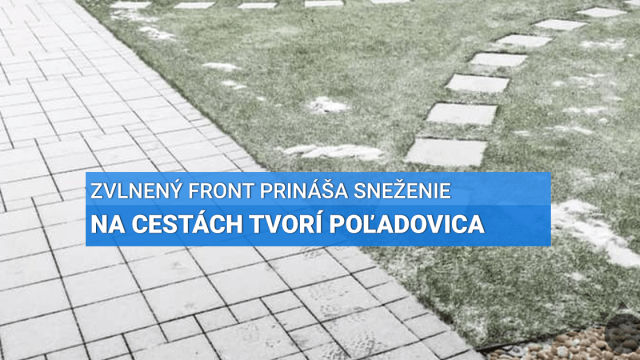 Zvlnený front už ovplyvňuje počasie na Slovensku. Začalo snežiť