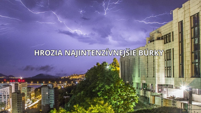 Zajtra dorazia na Slovensko ďalšie intenzívne búrky