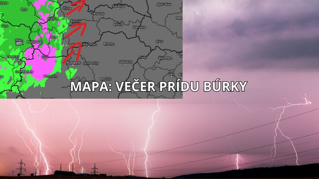 MAPA BÚROK: Večer sa doženú búrky a dajte si pozor v týchto oblastiach