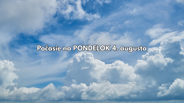 Predpoveď počasia na pondelok 4. augusta: Front sa bude rozpadávať. Ako bude zajtra?