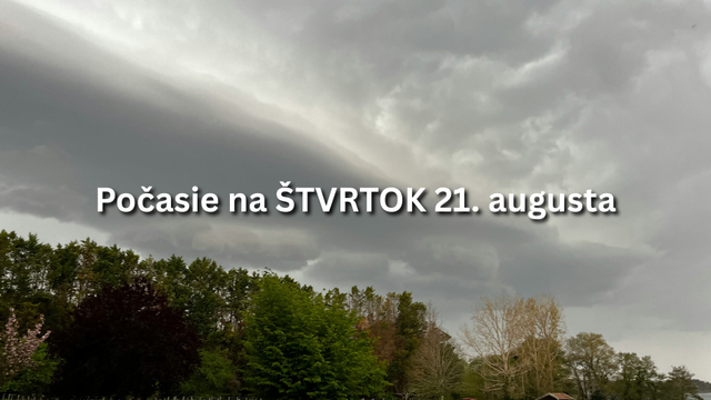 Predpoveď počasia na štvrtok, 21. augusta: Vezmite si teplé oblečenie a dáždniky