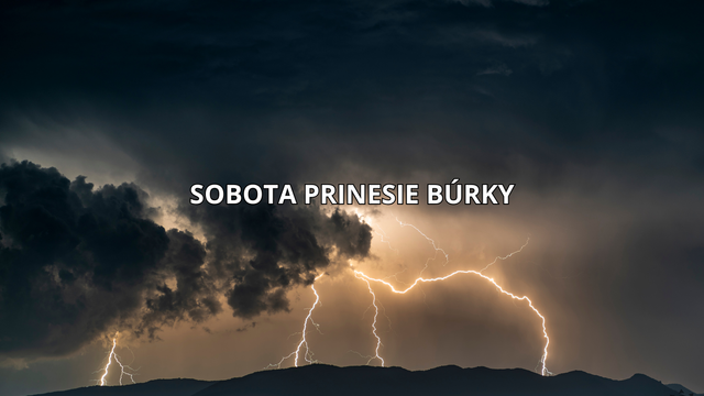 MAPA búrok: Sobota večer prinesie intenzívne búrky