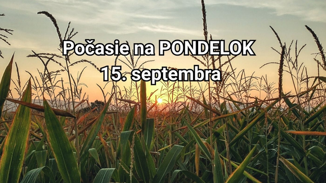 Predpoveď počasia na zajtra, pondelok 15. septembra: Po lejakoch sa konečne VYČASÍ
