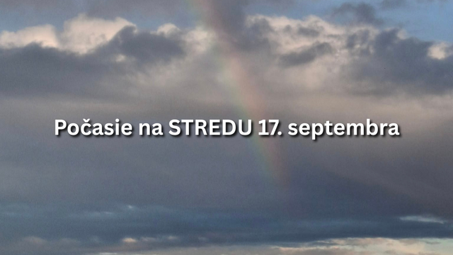 Predpoveď počasia na stredu, 17. septembra: Bude chladno, na horách pribudne SNEH