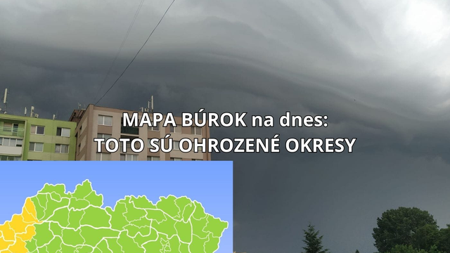 MAPA búrok: Podvečer sa doženú na Slovensko a zasiahnu tieto okresy