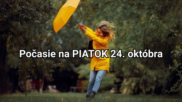 Predpoveď počasia na zajtra, piatok 24. októbra: Rúti sa LEJAK a víchrica