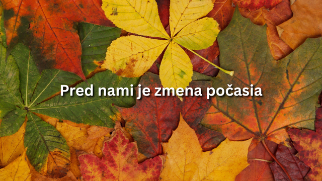 Prichádza zmena počasia. Na toto sa môžete tešiť