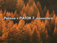 Predpoveď počasia na piatok 7. novembra: Radikálna zmena počasia zajtra ešte nebude