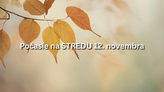 Predpoveď počasia na stredu, 12. novembra: Čakajú nás hmly aj inverzia