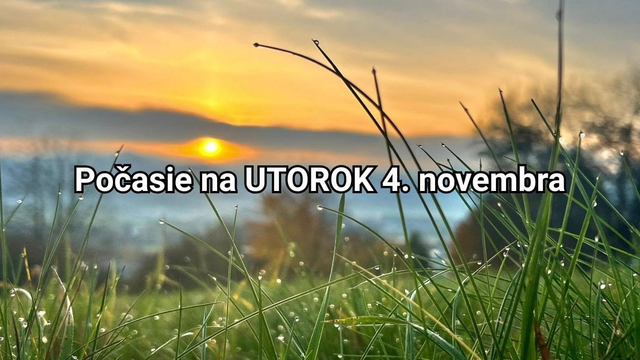 Predpoveď počasia na zajtra, utorok 4. novembra: Prichádza dlhodobejšia zmena