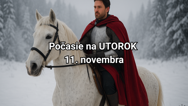 Počasie na zajtra, utorok 11. novembra: Sv. Martin na bielom koni nepríde