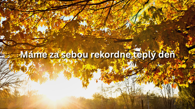 Máme za sebou rekordne teplý deň. V Gabčíkove bolo až +22,2 °C