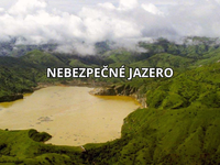 Jazero spôsobilo katastrofu. Nebezpečenstvo už zabilo viac ako 1700 ľudí