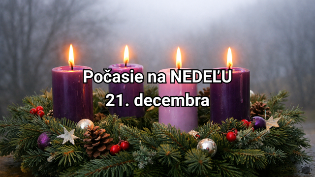Počasie na zajtra, nedeľu 21. decembra: 4. adventná nedeľa bude v znamení hmiel a nezvyčajného tepla