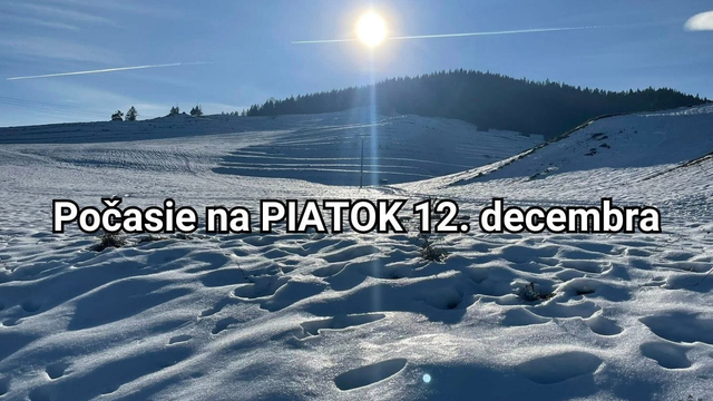 Predpoveď na zajtra, piatok 12. decembra: Konečne príde pozitívna ZMENA