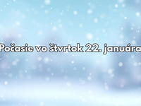 Predpoveď na štvrtok 22. januára: Zajtra k nám začne prúdiť vlhší vzduch