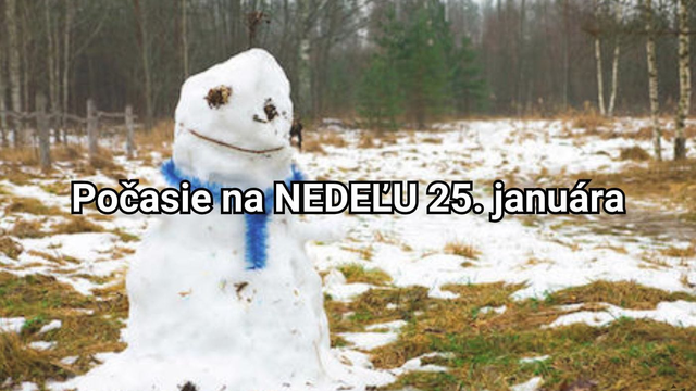 Predpoveď počasia na zajtra, nedeľu 25. januára: Koniec týždňa bude teplý, ale daždivý