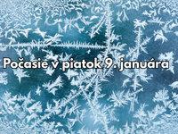 Predpoveď počasia na piatok 9. januára: Zajtra bude strašná zima, pripravte sa na arktický deň