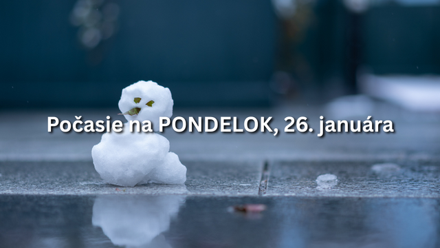 Predpoveď počasia na pondelok, 26. januára: Začína teplý a upršaný týždeň