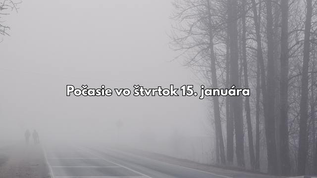 Počasie na štvrtok 15. januára: Na Slovensku sa otepľuje, no nastupujú aj hmly