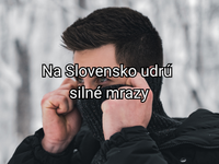 Slovensko čakajú tuhé mrazy. Teploty klesnú aj k -20 °C a mrazivo bude aj cez deň