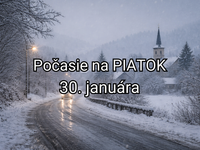 Počasie na zajtra, piatok 30. januára: Záver pracovného týždňa bude sychravý, miestami aj nasneží