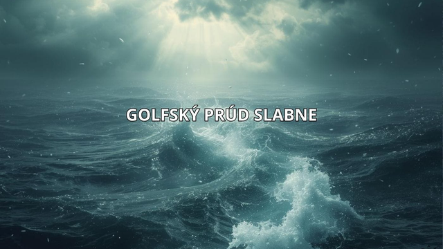 Golfský prúd slabne. Hrozí nám prudké ochladenie a tuhá zima?