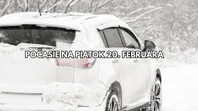 Predpoveď počasia na piatok 20. februára. Zajtra čakajte KALAMITU, no nie všade