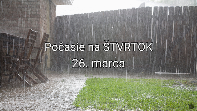 Počasie na zajtra, štvrtok 26. marca: Dnes v kraťasoch, zajtra v bunde. Zmena počasia je na dosah