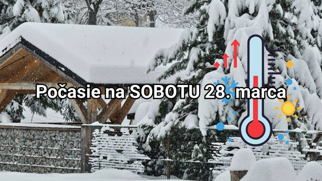 Predpoveď na zajtra, sobotu 28. marca: Počasie ako na hojdačke – po snežení sa nečakane vráti jar