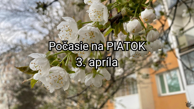 Počasie na zajtra, piatok 3. apríla: Na Veľký piatok bude teplo, ale zároveň veterno