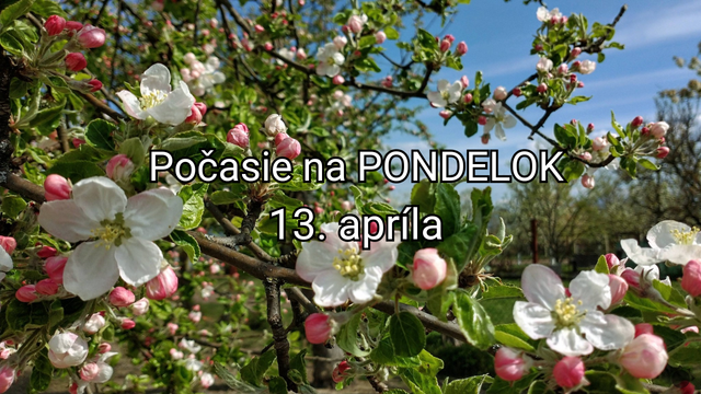 Počasie na zajtra, pondelok 13. apríla: Nočné mrazy potrápia už len časť Slovenska. Cez deň budeme atakovať +20 °C