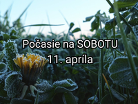 Počasie na zajtra, sobotu 11. apríla: Pred nami je ďalšia mrazivá noc. Počas dňa už bude teplejšie