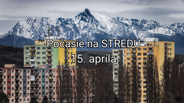 Počasie na zajtra, stredu 15. apríla: Konečne bez nočných mrazov. Cez deň teplota presiahne +20 °C