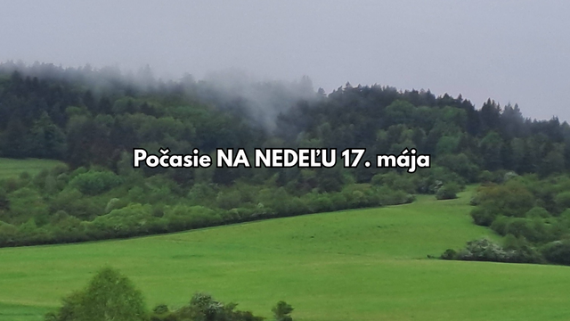 Počasie na zajtra 17. mája: V nedeľu teplo nebude, opäť zaprší, no aj silno zafúka
